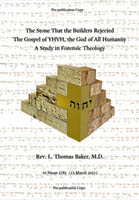The Stone That the Builders Rejected, The Gospel of YHVH, The God of All Humanity (book)